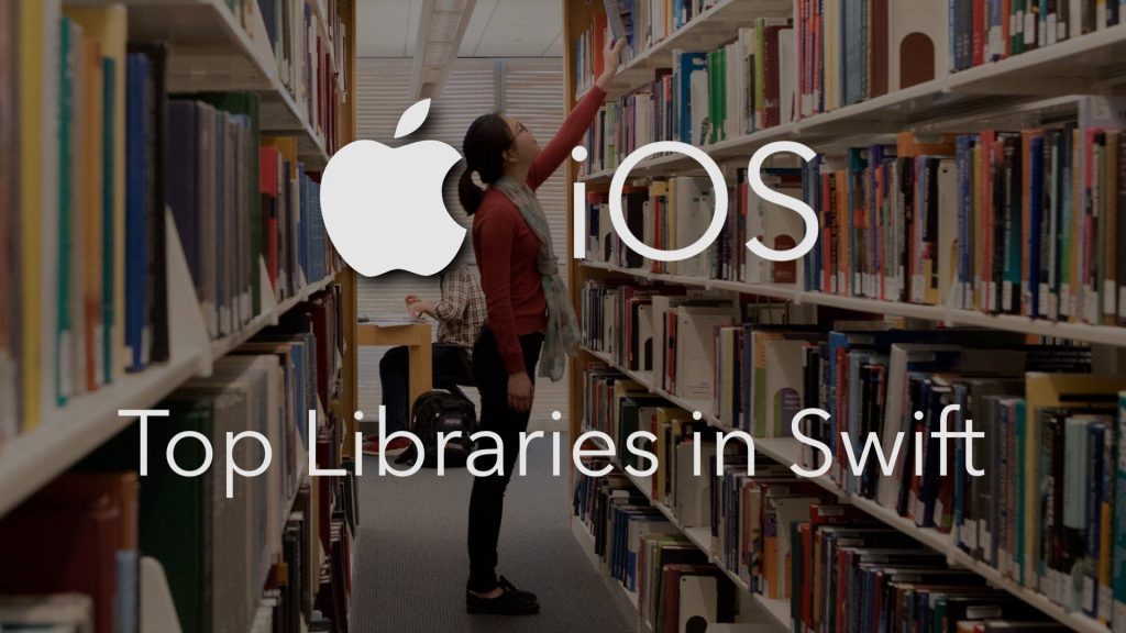 Top Swift Libraries
